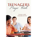 Teenagers Prayer Book: Creating a Cordial Relationship with God