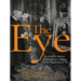 The Eye: An Insider's Memoir of Masterpieces, Money, and the Magnetism of Art