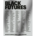 Black Futures
