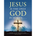 Jesus Is the Only God in Heaven. . . . There Is No Trinity God.