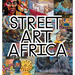 Street Art Africa