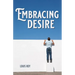 Embracing Desire