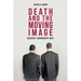 Death and the Moving Image: Ideology, Iconography and I