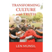 Transforming Culture with Truth Second Edition