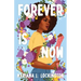 Forever Is Now