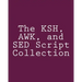 The KSH, AWK, and SED Script Collection: Mastering Unix Programming Through Practical Examples