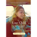 Love Child: A Memoir of Family Lost and Found