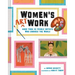 Women's Art Work: More Than 30 Female Artists Who Changed the World