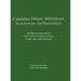 Columbus Delano Whitehead, His Ancestors, His Descendants: Including associated families, Wilson, Maxwell, Anderson, Gaston, Needles, Bray, Odell and