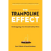 The Trampoline Effect: Redesigning our Social Safety Nets
