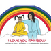 I Love You Rainbow