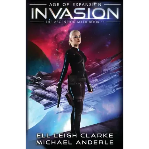 Invasion: The Ascension Myth Book 10