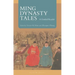 Ming Dynasty Tales: A Guided Reader
