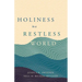 Holiness in a Restless World