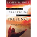The Lost Art of Practicing His Presence