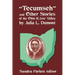 "Tecumseh" and Other Stories of the Ohio River Valley by Julia L. Dumont: Of The Ohio River Valley
