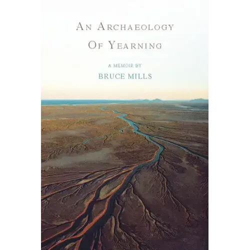 An Archaeology of Yearning
