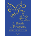 A Book of Prayers to Keep for Ever