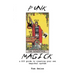Punk Magick: a DIY guide to creating your own magickal system