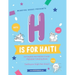 H is for Haiti: An English and Haitian Creole Alphabet Coloring Book