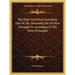 The High And Deep Searching Out Of The Threefold Life Of Man Through Or According To The Three Principles