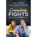 Everybody Fights: So Why Not Get Better at It?