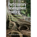 Participatory Development Practice: Using Traditional and Contemporary Frameworks