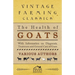 The Health of Goats - With Information on Diagnosis, Treatment and General Care of Goats