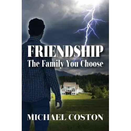 Friendship: The Family You Choose