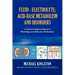 Fluid - Electrolyte; Acid-Base Metabolism and Disorder: A Clinical Emphasis Related to Phsyiology and Molecular Mechanisms