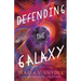 Defending the Galaxy