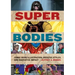 Super Bodies: Comic Book Illustration, Artistic Styles, and Narrative Impact