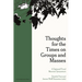 Thoughts for the Times on Groups and Masses: A Sigmund Freud Museum Symposium