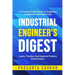 Industrial Engineer's Digest: Learn, Practice and Improve Factory Performance