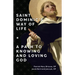 Saint Dominic's Way of Life: A Path to Knowing and Loving God