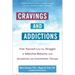 Cravings and Addictions: Free Yourself from the Struggle of Addictive Behavior with Acceptance and Commitment Therapy