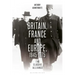 Britain, France and Europe, 1945-1975: The Elusive Alliance