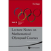 Lecture Notes on Mathematical Olympiad Courses: For Junior Section - Volume 2
