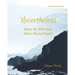 Nevertheless: What The Bible Says About Mental Health