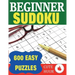 Beginner Sudoku: 600 Easy Puzzles