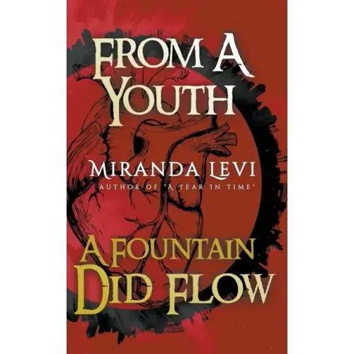 From A Youth A Fountain Did Flow