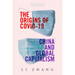The Origins of Covid-19: China and Global Capitalism