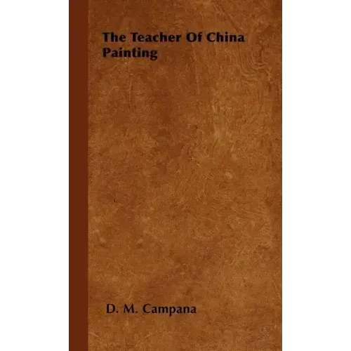 The Teacher Of China Painting
