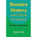 Bonaire History and Culture for tourism: Bonaire environment
