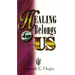 Healing Belongs to Us