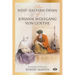 The West-Eastern Divan of Johann Wolfgang von Goethe