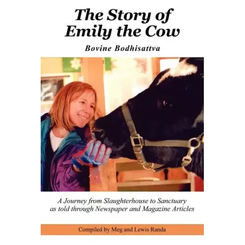 The Story of Emily the Cow: Bovine Bodhisattva