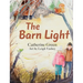 The Barn Light: A Questful Tale