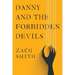 Danny And The Forbidden Devils