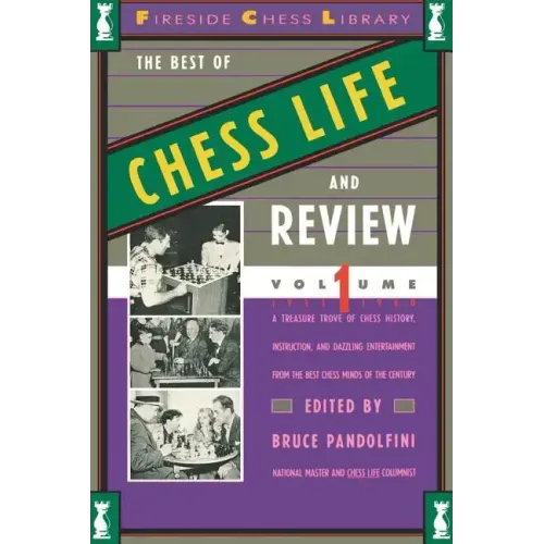 Best of Chess Life and Review, Volume 1